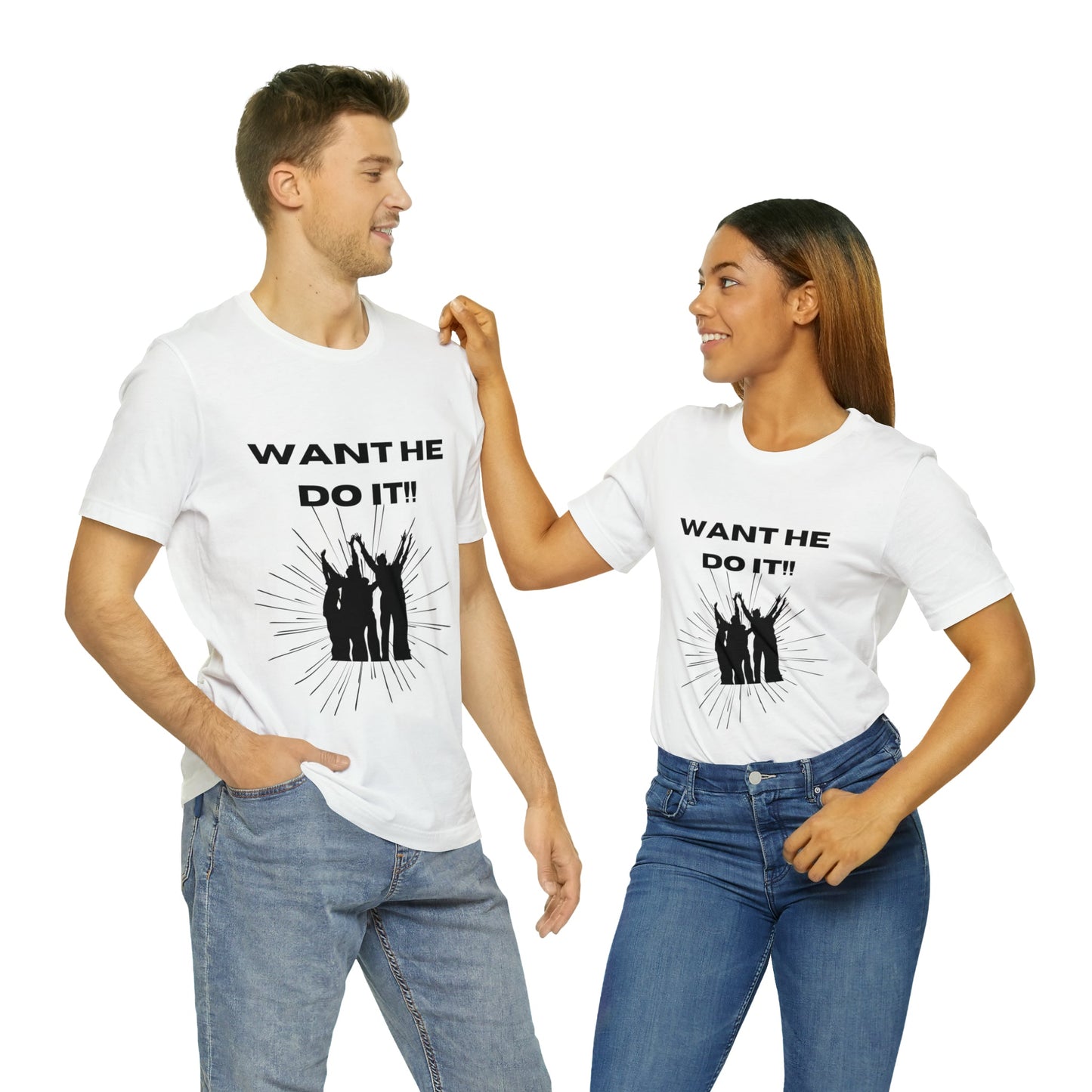 Want He Do It Unisex Jersey Short Sleeve Tee - Bigem's Otaku BoutiqueT-Shirt28056978738968731551Want He Do It Unisex Jersey Short Sleeve TeeT-ShirtPrintifyBigem's Otaku Boutique28056978738968731551WhiteSCrew neckDTGCotton