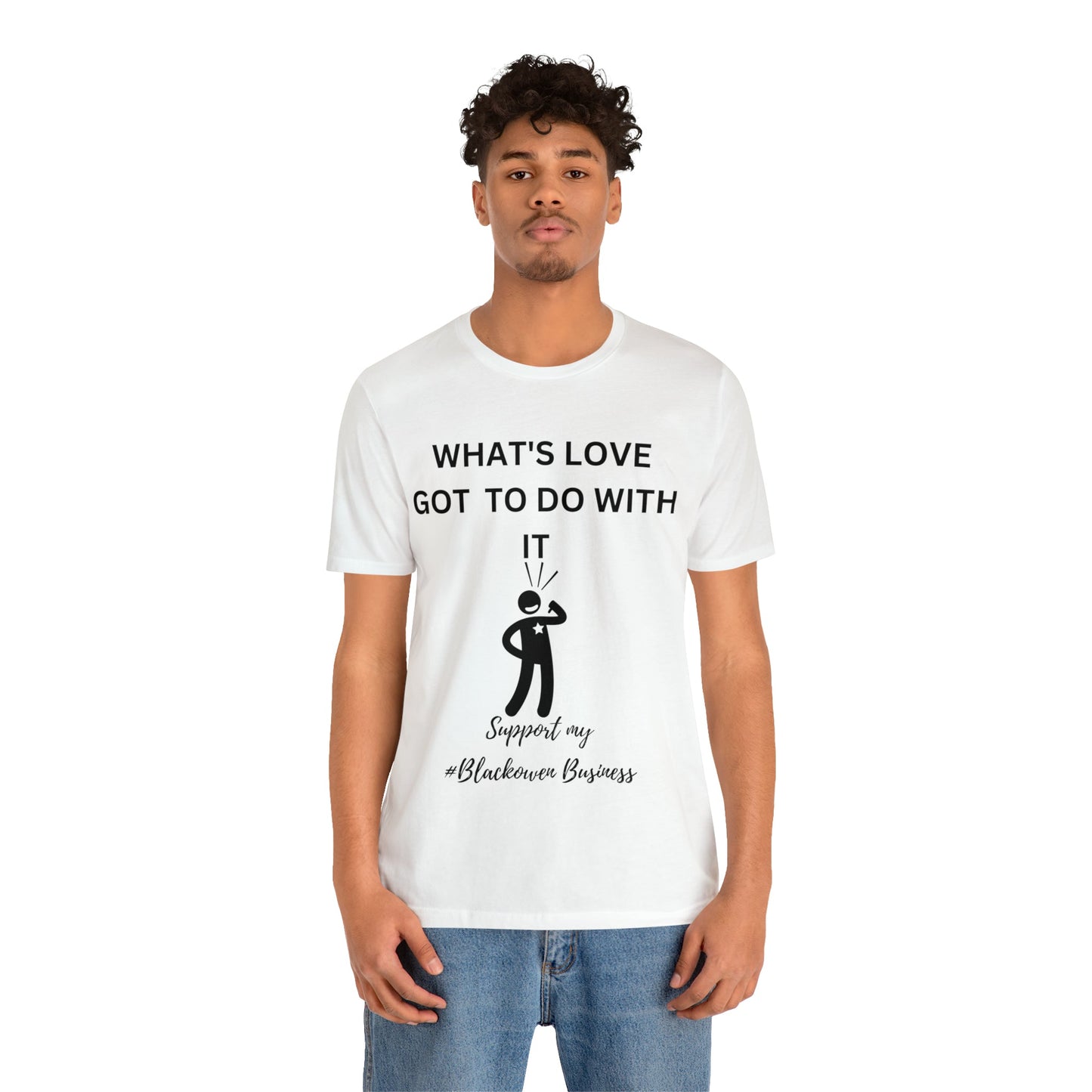 What's Love Got To Do With It Unisex Jersey Short Sleeve Tee - Bigem's Otaku BoutiqueT-Shirt82069222277688865228What's Love Got To Do With It Unisex Jersey Short Sleeve TeeT-ShirtPrintifyBigem's Otaku Boutique82069222277688865228WhiteSCrew neckDTGCotton