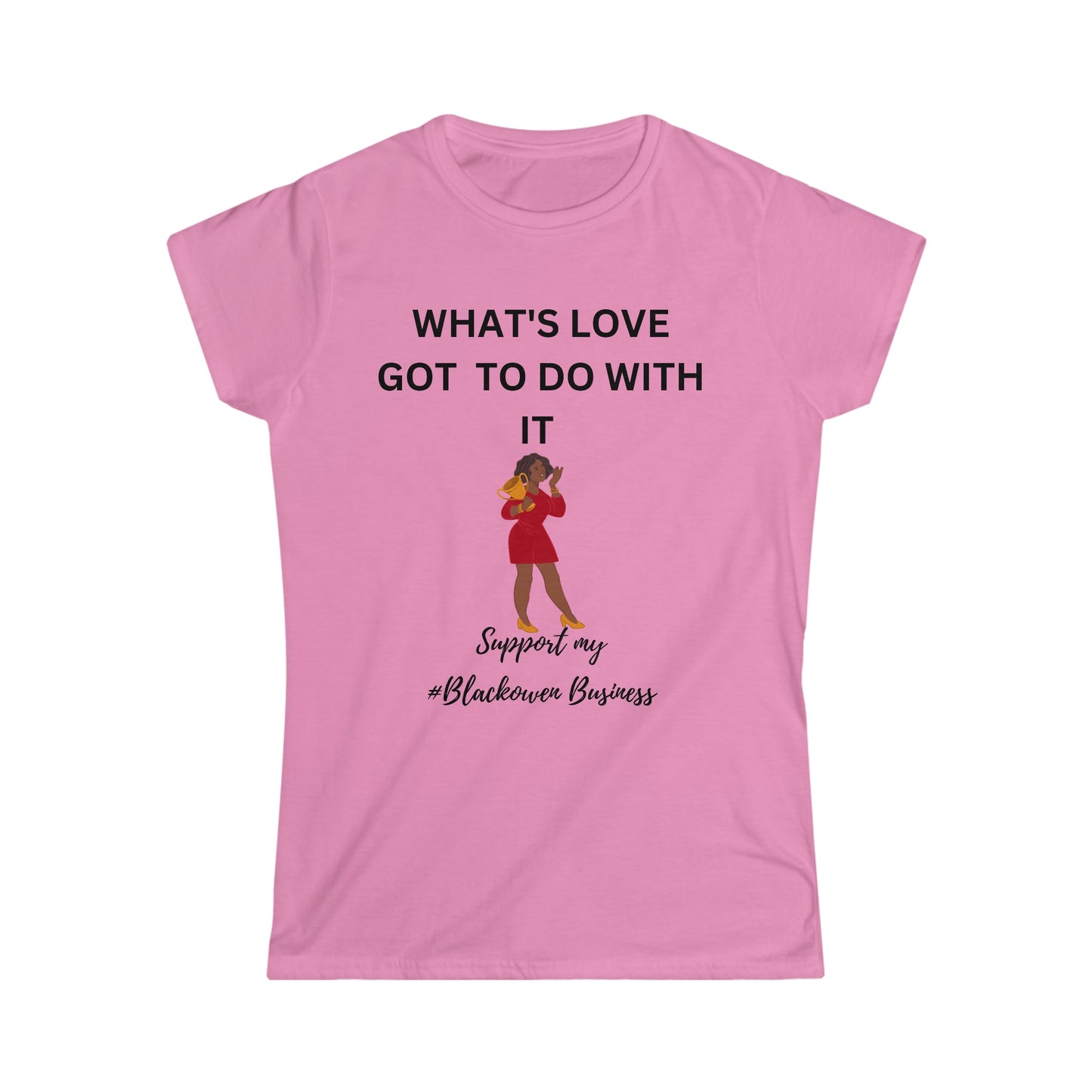 Whats Love Got to Do With It Women's Soft style Tee - Bigem's Otaku BoutiqueT-Shirt48211901254596604849Whats Love Got to Do With It Women's Soft style TeeT-ShirtPrintifyBigem's Otaku Boutique48211901254596604849AzaleaSCrew neckDTGCotton
