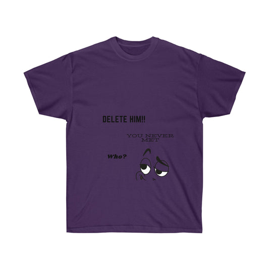 Delete Him Collection - Bigem's Otaku BoutiqueT-Shirt30530279825179486621Delete Him CollectionT-ShirtPrintifyBigem's Otaku Boutique30530279825179486621PurpleMDTGMen's ClothingCrew neck