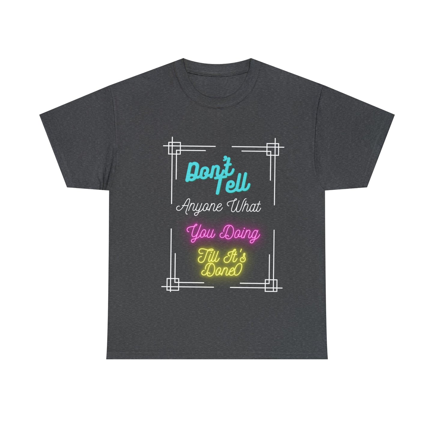Don't Tell Unisex Heavy Cotton Tee - Bigem's Otaku BoutiqueT-Shirt21382244626087364595Don't Tell Unisex Heavy Cotton TeeT-ShirtPrintifyBigem's Otaku Boutique21382244626087364595Dark HeatherSDTGMen's ClothingCrew neck